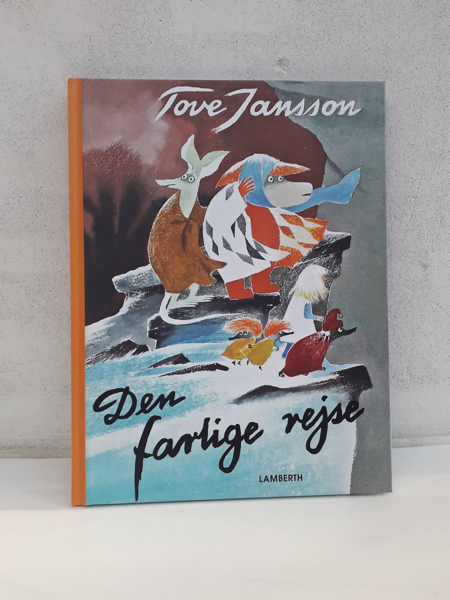 Tove Jansson Den farlige rejse Willumsens Museum