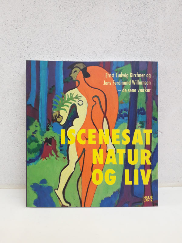 Iscenesat natur og liv_Ernst Ludwig Kirchner og Jens Ferdinand Willumsens sene værker (1)